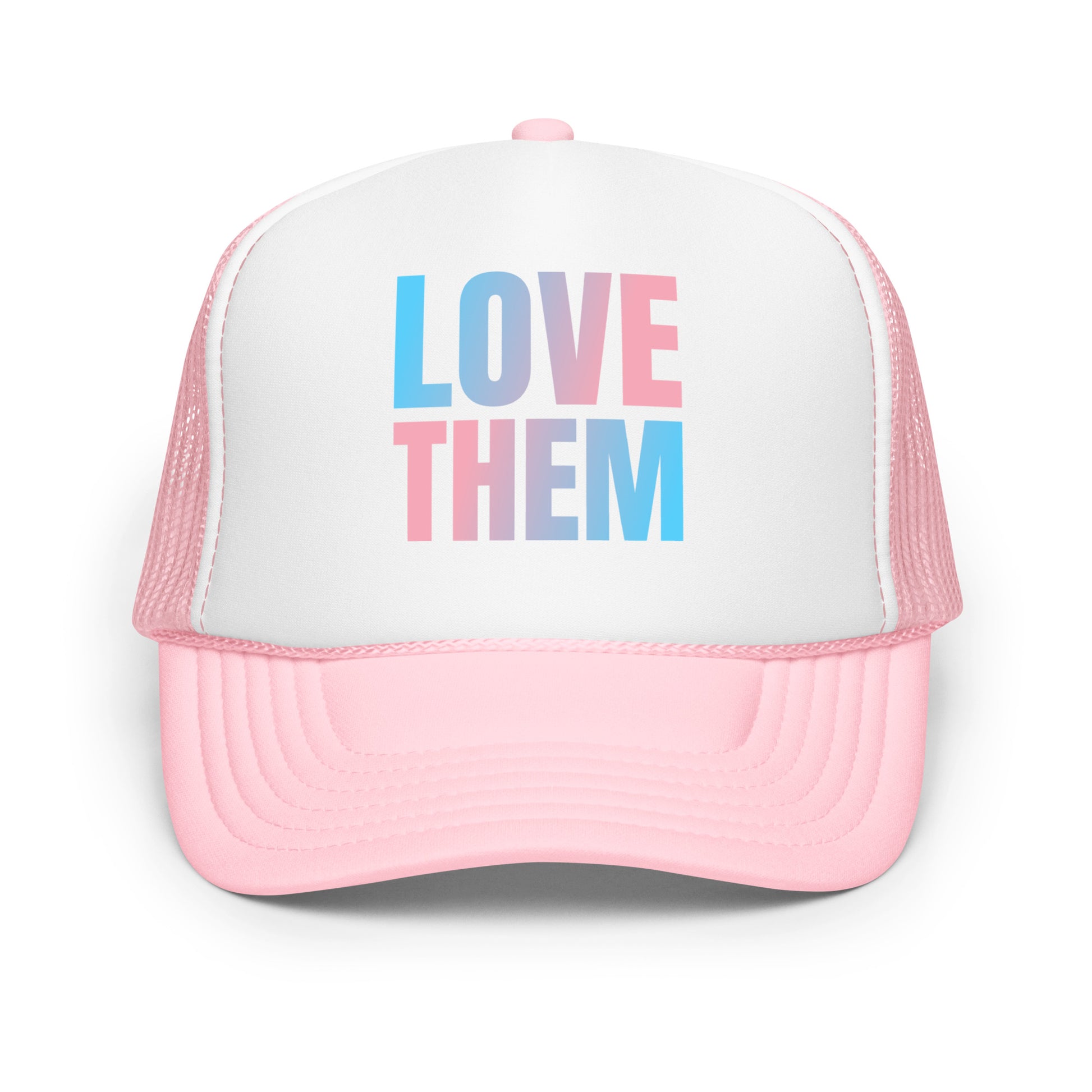 Love Them Foam Trucker Hat with transgender pride colors and inclusive message by Sparked By Pride