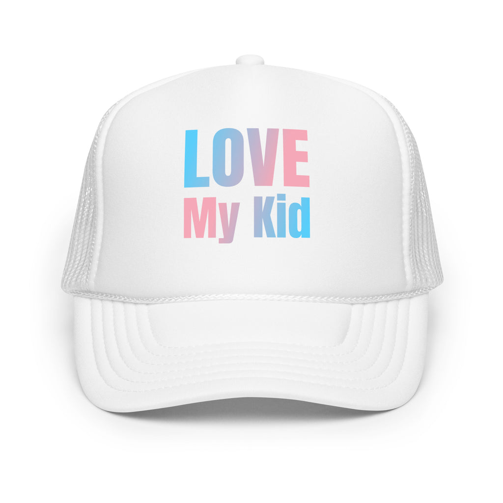 Love My Kid Foam Trucker Hat in transgender colors, gender-affirming support by Sparked By Pride.